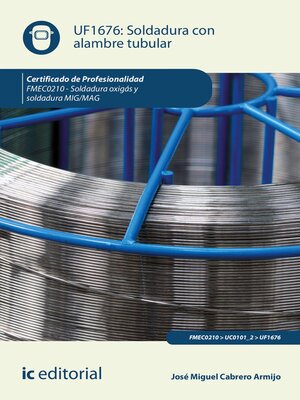 cover image of Soldadura con alambre tubular. FMEC0210